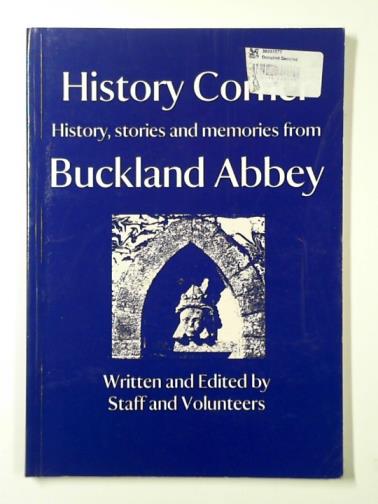STAFF AND VOLUNTEERS - History corner: history, stories and memories from Buckland Abbey
