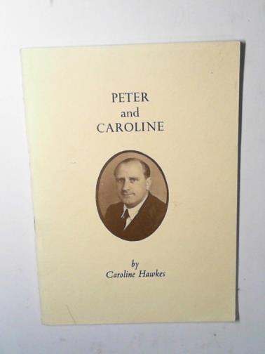 HAWKES, Caroline - Peter and Caroline
