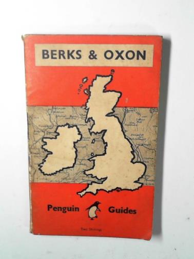 JOWITT, R.L.P. - The Penguin Guides: Berkshire and Oxfordshire
