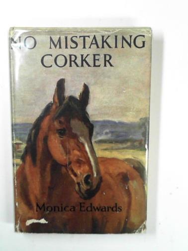 EDWARDS, Monica - No mistaking Corker