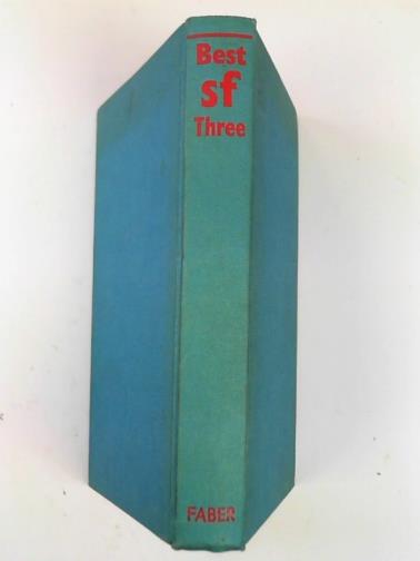 CRISPIN, Edmund (ed) - Best SF three: science fiction stories