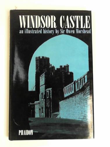 MORSHEAD, Owen - Windsor Castle