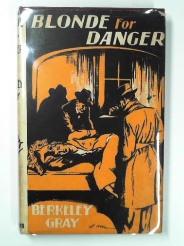 GRAY, Berkeley - Blonde for danger