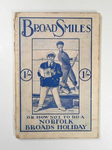  - Broad smiles, or how not to do a Norfolk Broads holiday