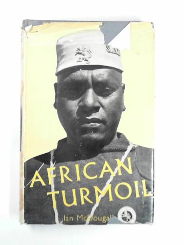 McDOUGALL, Ian - African turmoil