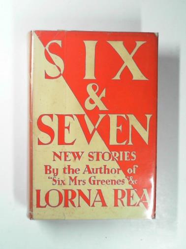 REA, Lorna - Six and seven