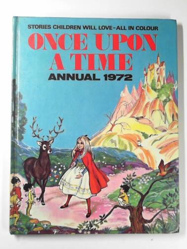  - Once upon a time annual 1972