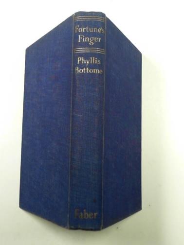 BOTTOME, Phyllis - Fortune's finger: short stories