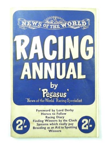 PEGASUS / ORCHARD, V.R (ed) - News of the World Racing annual 1951