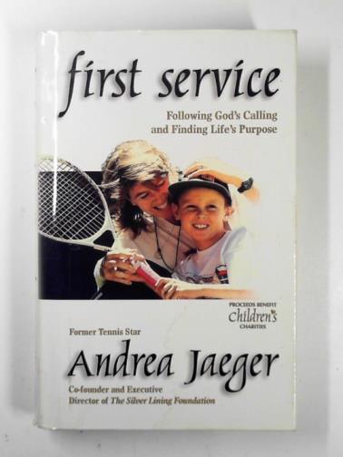 JAEGERE, Andrea - First service: following God's calling and finding life's purpose