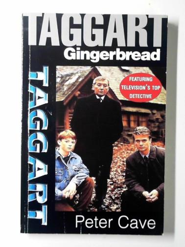 CAVE, Peter - Gingerbread