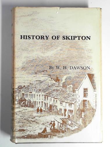 DAWSON, W. Harbutt - History of Skipton