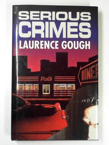 GOUGH, Laurence - Serious crimes