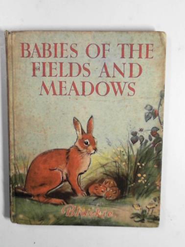 TYRRELL, Marla - Babies of the fields and meadows