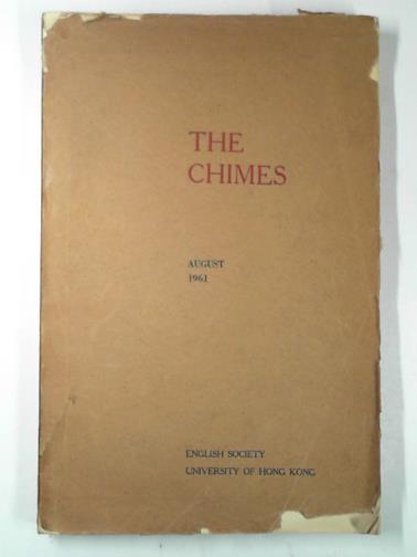 CHAU Wah Ching & others (eds) / BLUNDEN, Edmund - The Chimes, August 1961