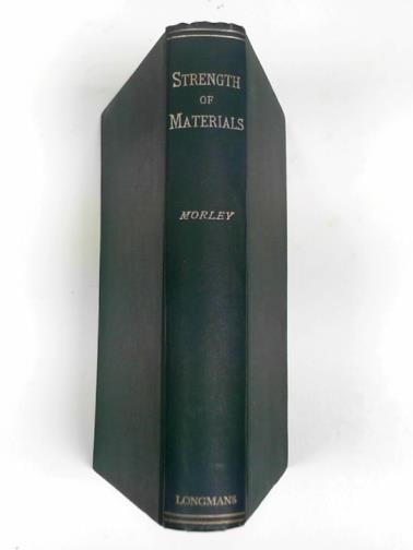 MORLEY, Arthur - Strength of materials