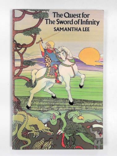 LEE, Samantha - The quest for the sword of infinity