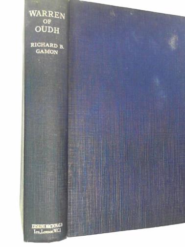GAMON, Richard B (ed) / WARREN, Jack - Warren of Oudh, being the transcription of a letter and three rolls of manuscript written by Colonel Jack Warren of the Oudh State Army, and late of the East India Company's forces to hi son, Nugent