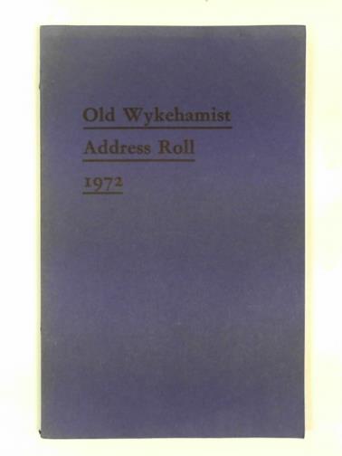  - Old Wykehamist address roll 1972