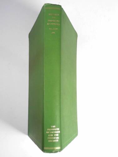 STICKLAND, A.C (ed) - Reports on Progress in Physics, volume XXIV [24] (1961)