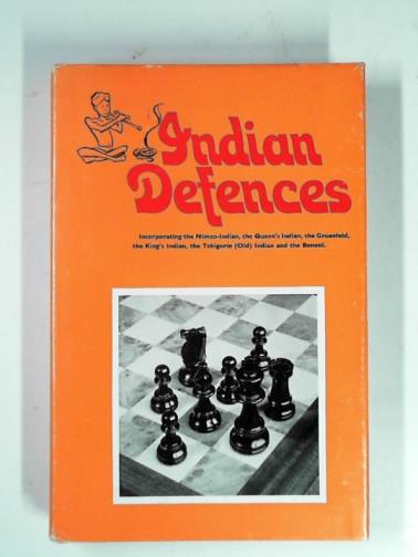 PACHMAN, Ludek - Chess: Indian systems, based on an MS by Ludek Pachman