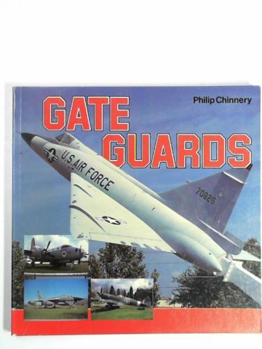 CHINNERY, Philip - Gate guards
