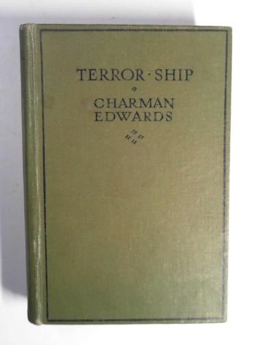 EDWARDS, Charman - Terror ship