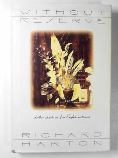 HARTON, Richard - Without reserve