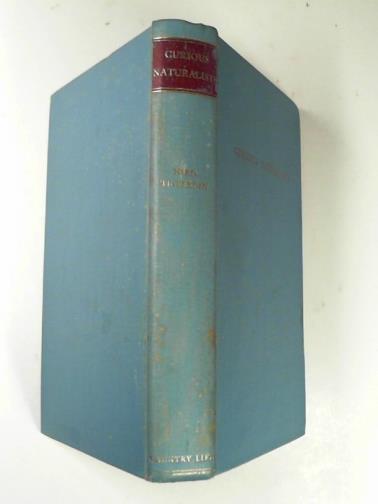TINBERGEN, Niko - Curious naturalists