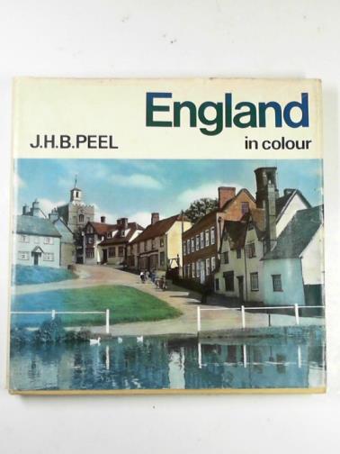 PEEL, J.H.B. - England in colour