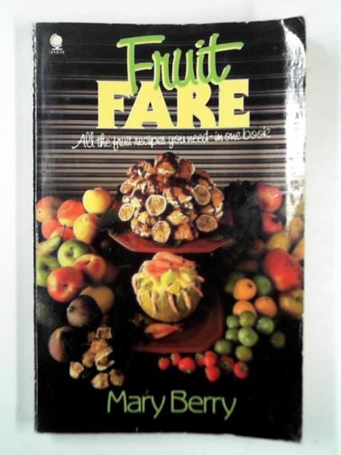 BERRY, Mary - Fruit fare