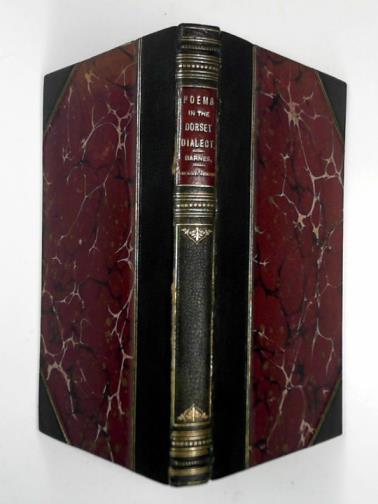 BARNES, William. - Hwomely rhymes: a second collection of poems in the Dorset dialect