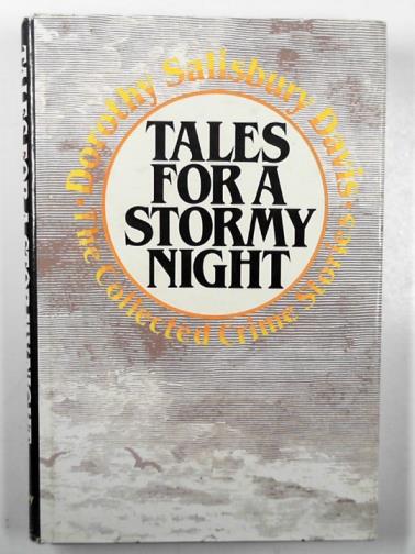 DAVIS, Dorothy Salisbury - Tales for a stormy night; the collected crime stories