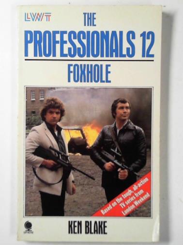 BLAKE, Ken - The Professionals 12: Foxhole