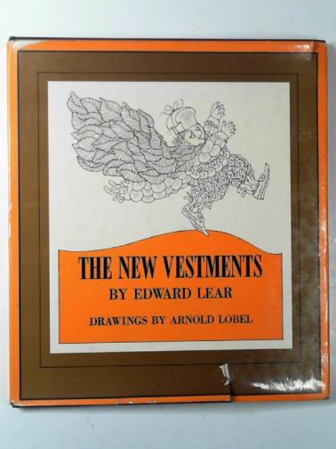 LEAR, Edward - The new vestments