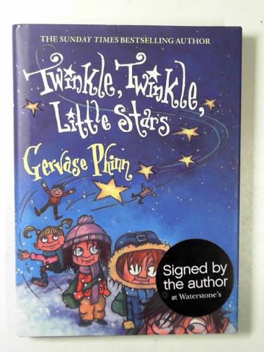 PHINN, Gervase - Twinkle, twinkle, little stars
