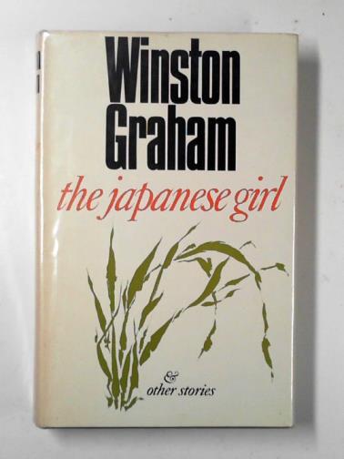 GRAHAM, Winston - The Japanese girl