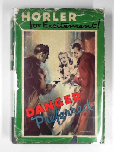 HORLER, Sydney - Danger preferred