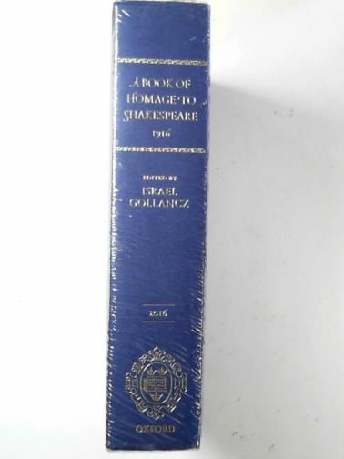 GOLLANCZ, Israel (ed) - A book of homage to Shakespeare