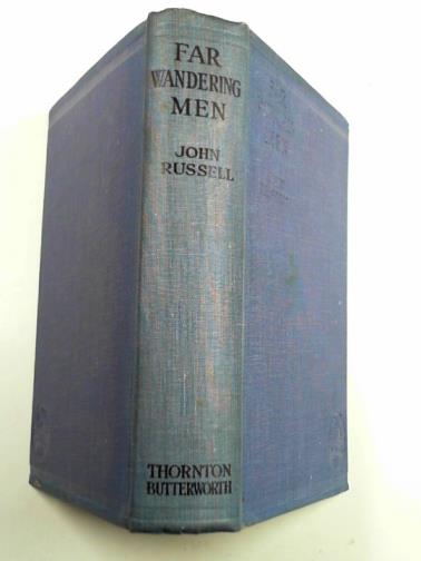 RUSSELL, John - Far wandering men