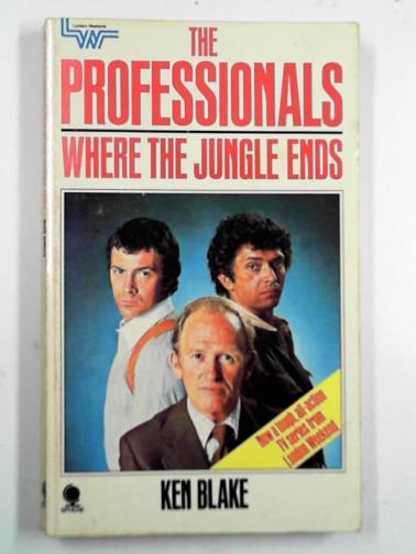 BLAKE, Ken - The Professionals: where the jungle ends