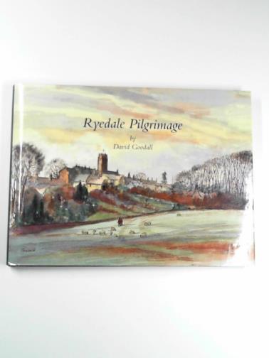 GOODALL, David - Ryedale pilgrimage