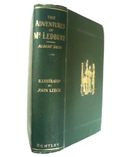 SMITH, Albert - The adventures of Mr. Ledbury and his friend Jack Johnson