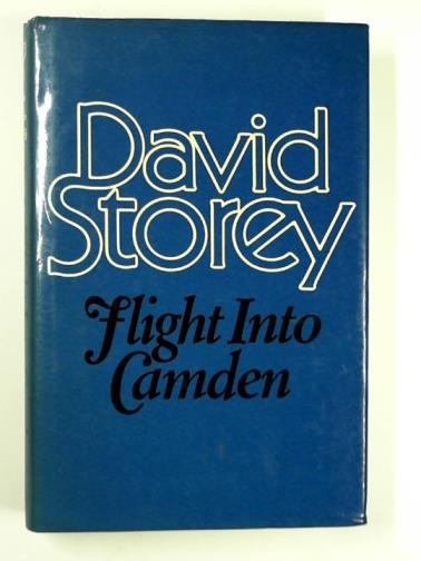 STOREY, David - Flight into Camden