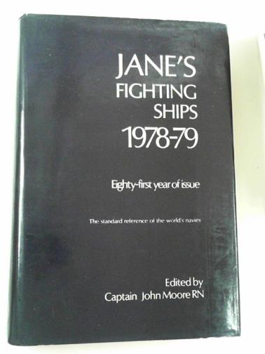MOORE, John - Janes Fighting Ships 1978-79