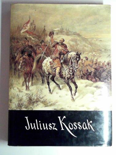OLSZANSKI, Kazimierz Olszanski - Juliusz Kossak