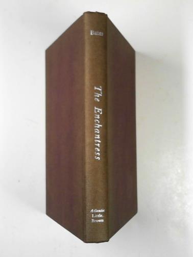 BATES, H. E. - The enchantress, and other stories