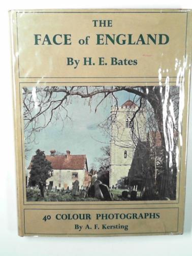 BATES, H. E. - The face of England