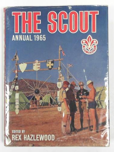 HAZLEWOOD, Rex (ed) - The Scout Annual 1965