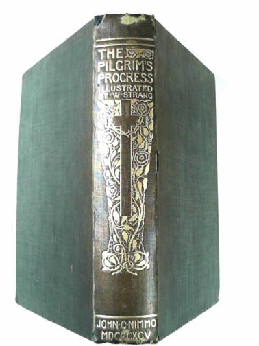 STRANG, William - The pilgrim's progress from this world to that which is to come